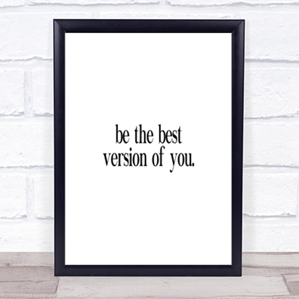 Best Version Of You Quote Print Poster Typography Word Art Picture