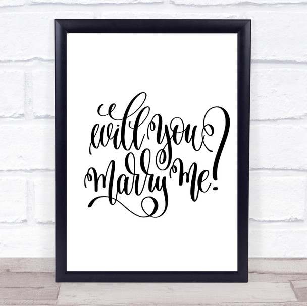 Will You Marry Me Quote Print Poster Typography Word Art Picture