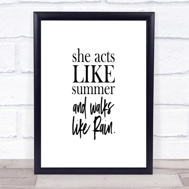 Acts Like Summer Quote Print Poster Typography Word Art Picture