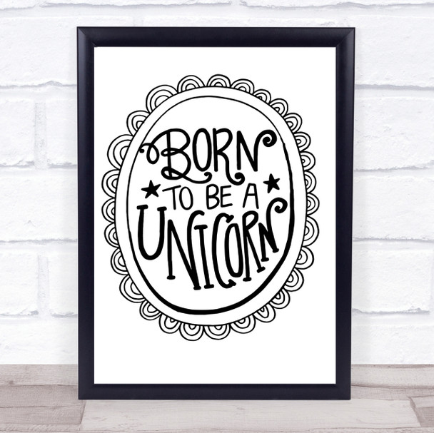 Born-To-Be-Unicorn-2 Quote Print Poster Typography Word Art Picture