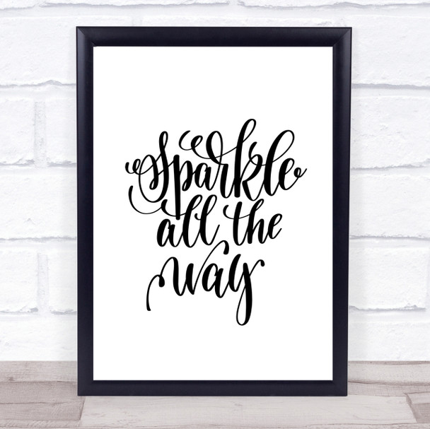 Christmas Sparkle All The Way Quote Print Poster Typography Word Art Picture