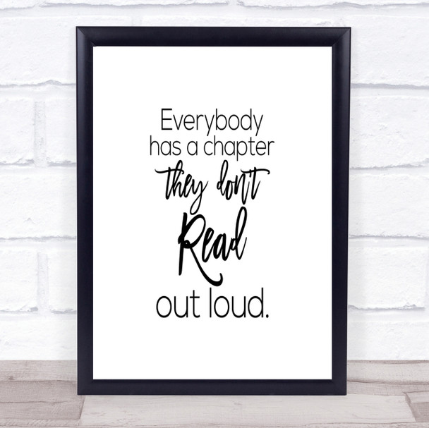 Everybody Has A Chapter Quote Print Poster Typography Word Art Picture