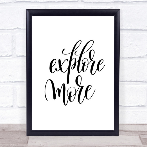 Explore More Quote Print Poster Typography Word Art Picture