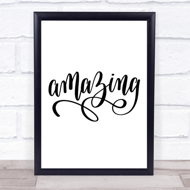 Amazing Quote Print Poster Typography Word Art Picture