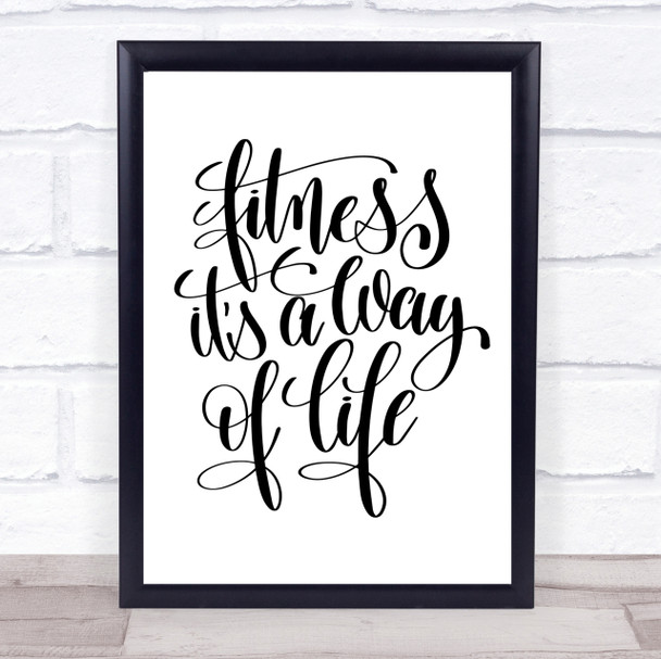 Fitness Is A Way Of Life Quote Print Poster Typography Word Art Picture
