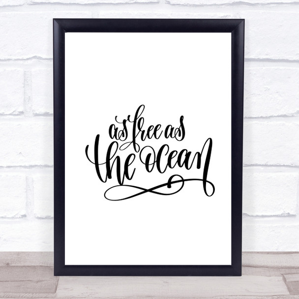 Free As Ocean Quote Print Poster Typography Word Art Picture