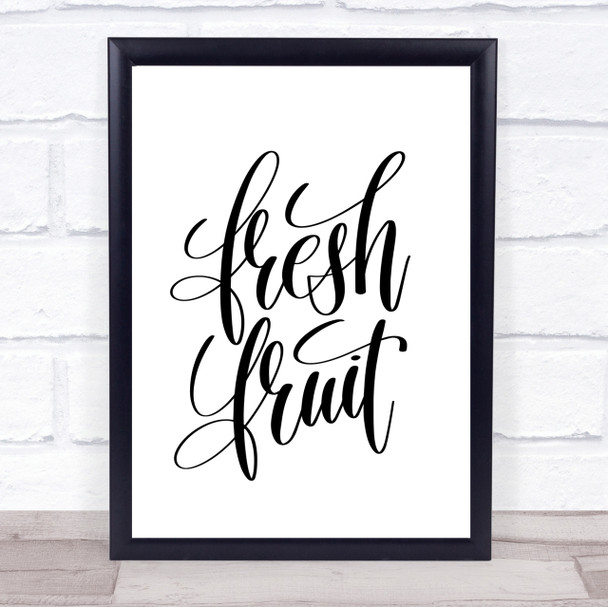Fresh Fruit Quote Print Poster Typography Word Art Picture