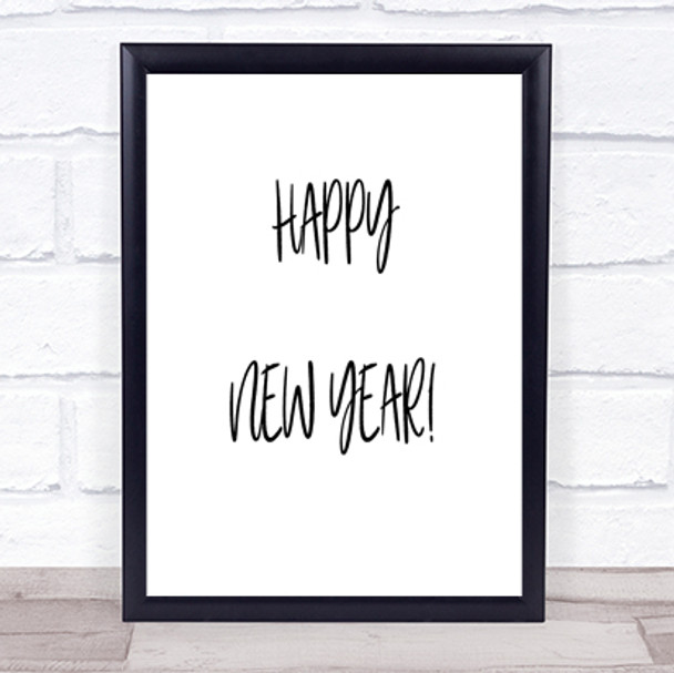 Happy New Year Quote Print Poster Typography Word Art Picture