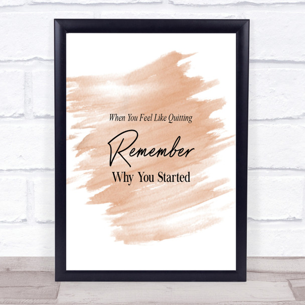 Remember Why You Started Quote Poster Print