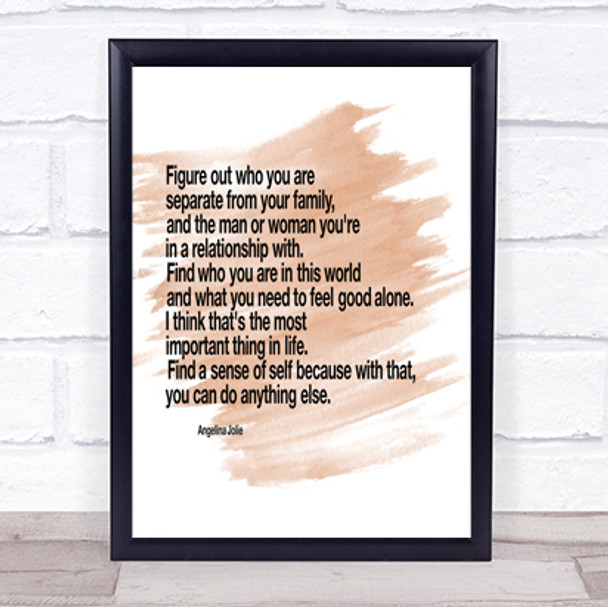 Find A Sense Of Self Because Can Do Anything Else Angeline Jolie Quote Poster Print