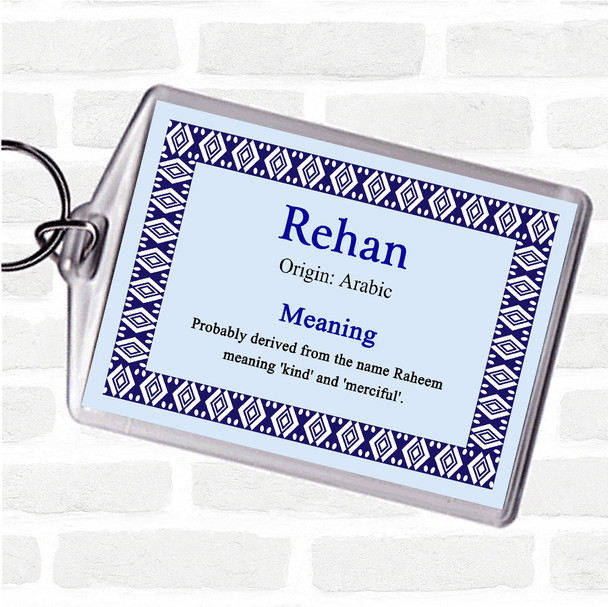 Rehan Name Meaning Bag Tag Keychain Keyring  Blue