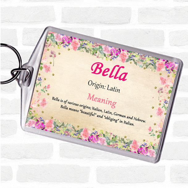 Bella Name Meaning Bag Tag Keychain Keyring  Floral