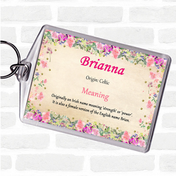 Brianna Name Meaning Bag Tag Keychain Keyring  Floral