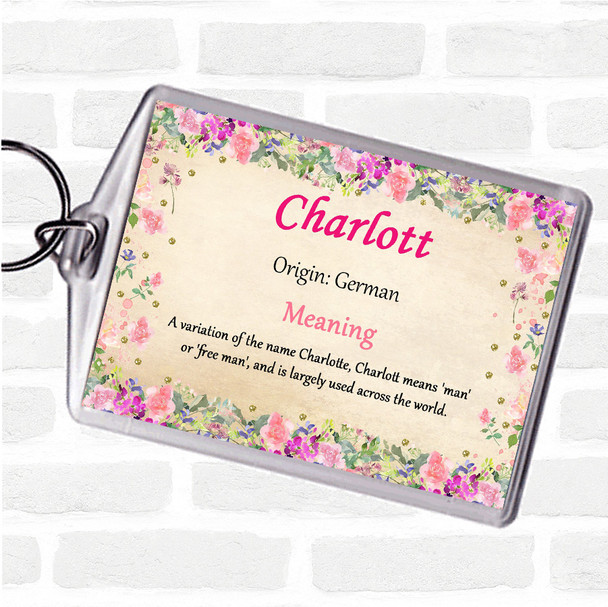 Charlott Name Meaning Bag Tag Keychain Keyring  Floral