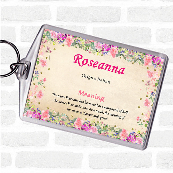 Roseanna Name Meaning Bag Tag Keychain Keyring  Floral