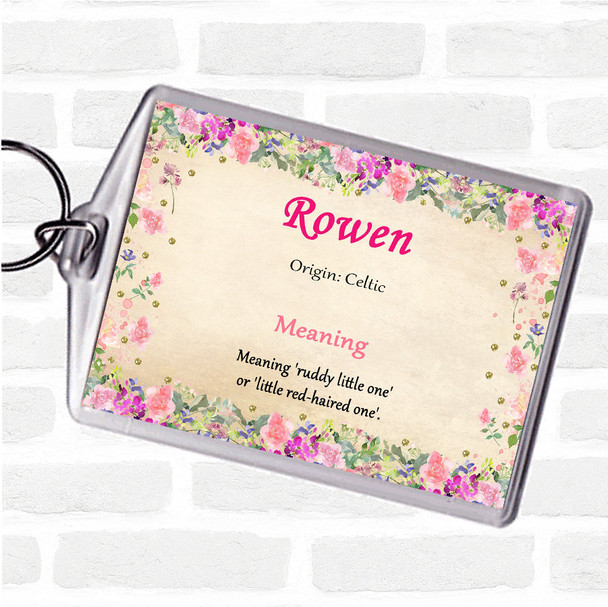 Rowen Name Meaning Bag Tag Keychain Keyring  Floral