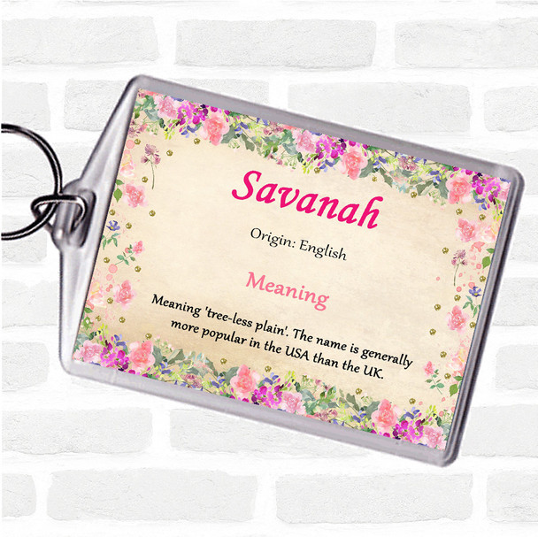 Savanah Name Meaning Bag Tag Keychain Keyring  Floral