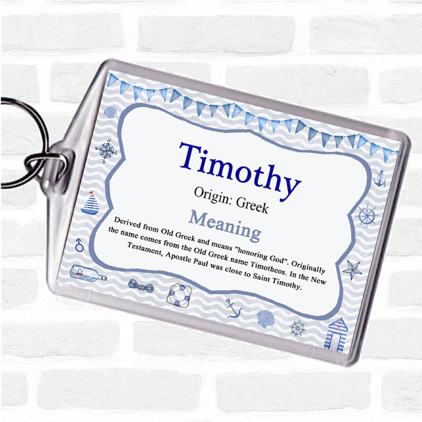Timothy Name Meaning Bag Tag Keychain Keyring  Nautical