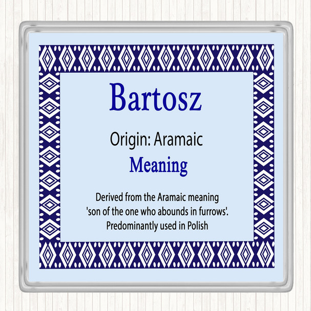 Bartosz Name Meaning Drinks Mat Coaster Blue