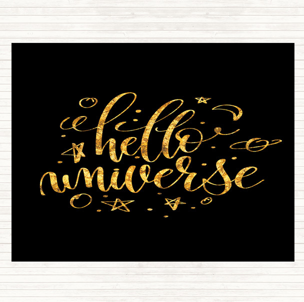 Black Gold Hello Universe Quote Dinner Table Placemat