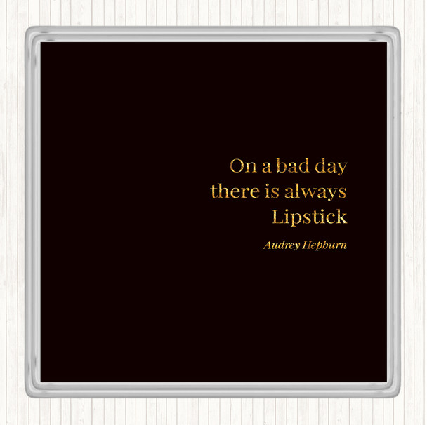 Black Gold Audrey Hepburn Lipstick Quote Drinks Mat Coaster