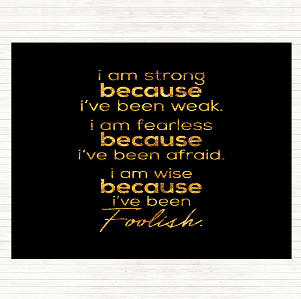 Black Gold I Am Strong Quote Dinner Table Placemat