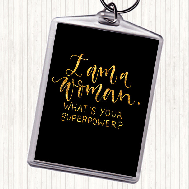 Black Gold I Am Woman Quote Bag Tag Keychain Keyring