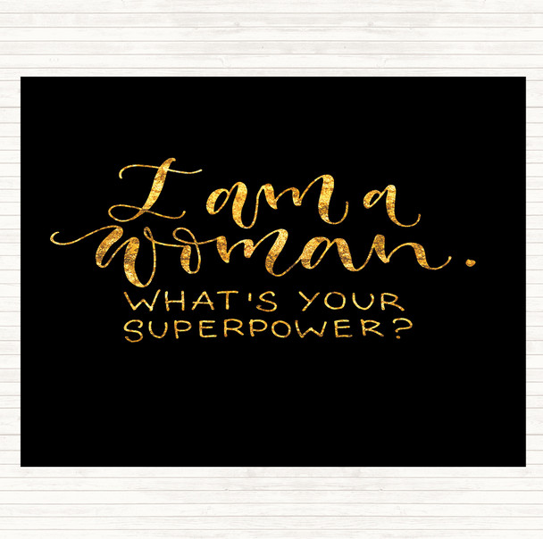 Black Gold I Am Woman Quote Mouse Mat Pad