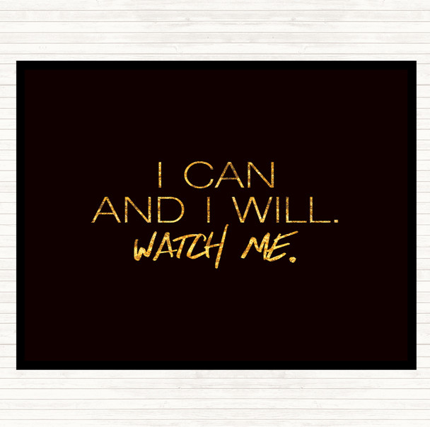 Black Gold I Can And I Will Quote Mouse Mat Pad