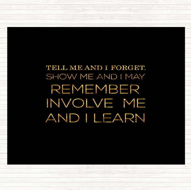 Black Gold I Learn Quote Mouse Mat Pad