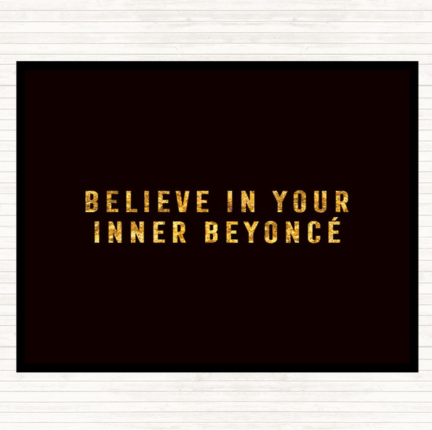 Black Gold Inner Beyonce Quote Mouse Mat Pad