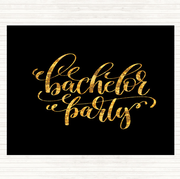 Black Gold Bachelor P[Arty Quote Mouse Mat Pad