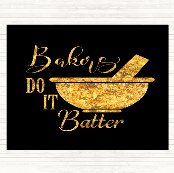 Black Gold Bakers Do It Batter Quote Dinner Table Placemat