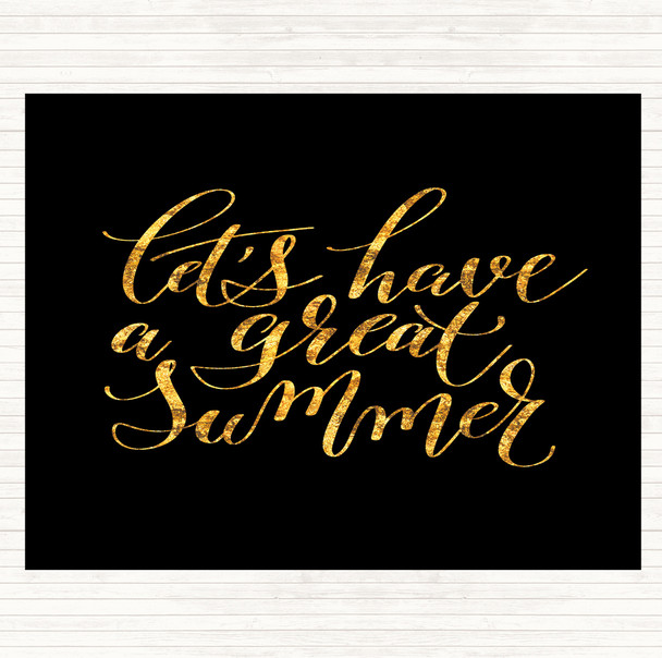 Black Gold Lets Have A Great Summer Quote Mouse Mat Pad