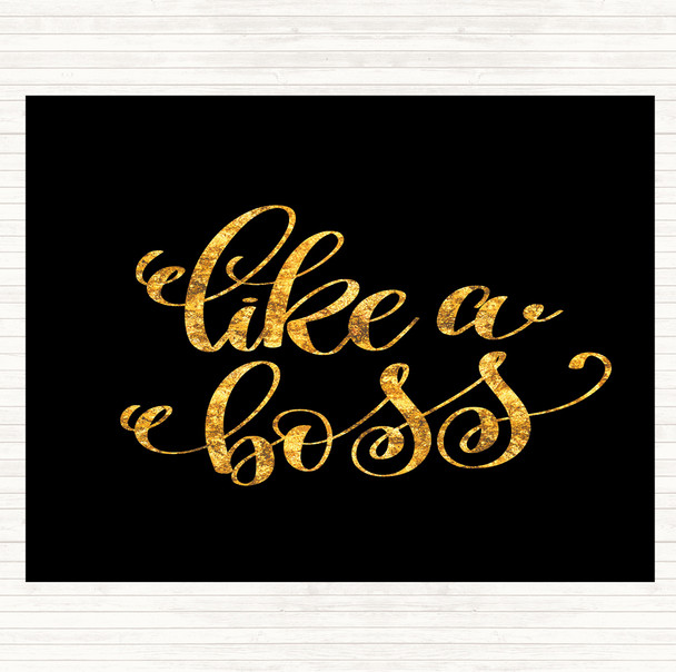 Black Gold Like A Boss Swirl Quote Mouse Mat Pad