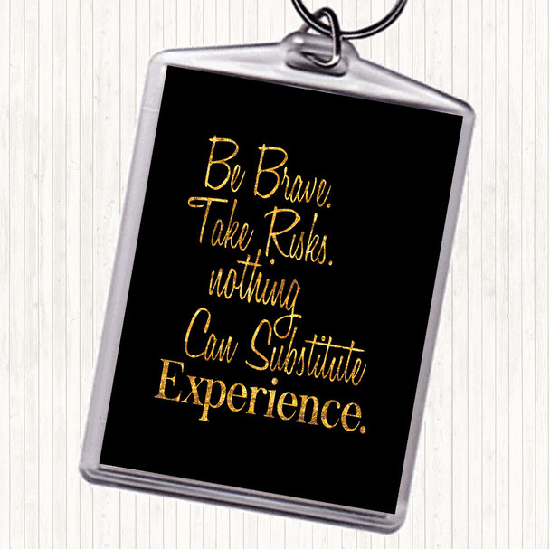 Black Gold Be Brave Quote Bag Tag Keychain Keyring