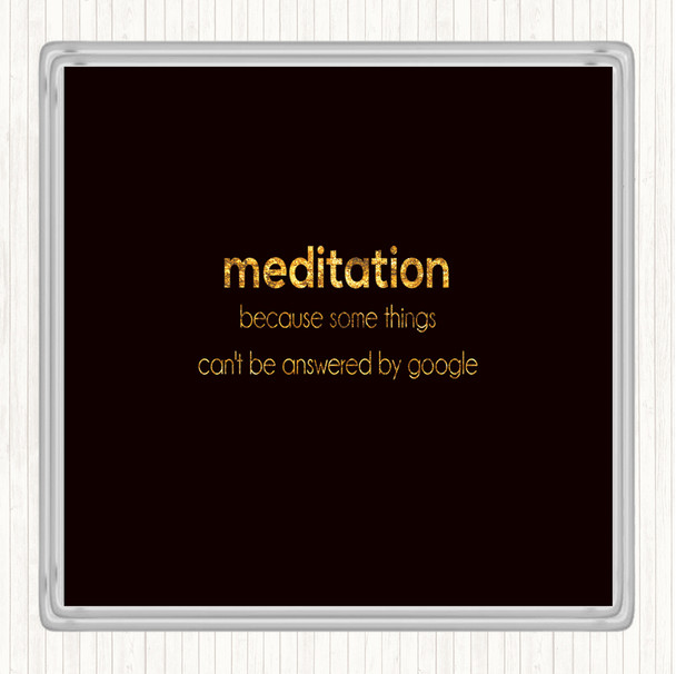 Black Gold Meditation Quote Drinks Mat Coaster