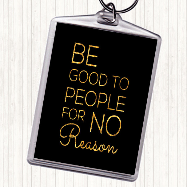 Black Gold Be Good Quote Bag Tag Keychain Keyring