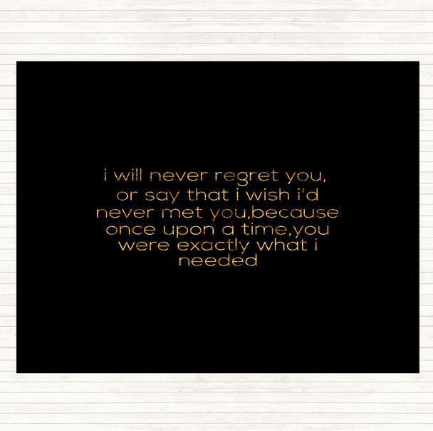 Black Gold Never Regret You Quote Mouse Mat Pad