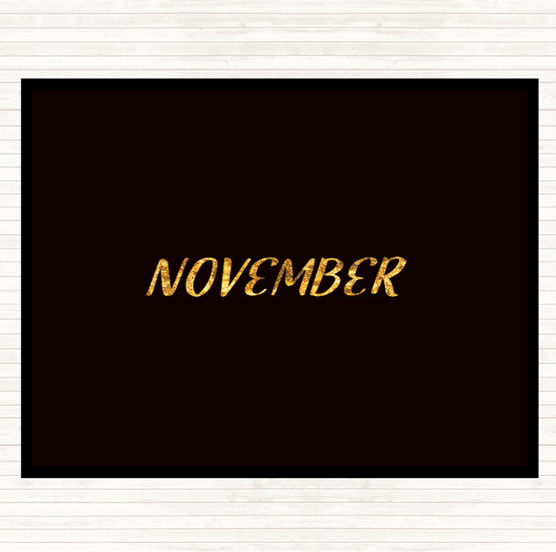 Black Gold November Quote Mouse Mat Pad