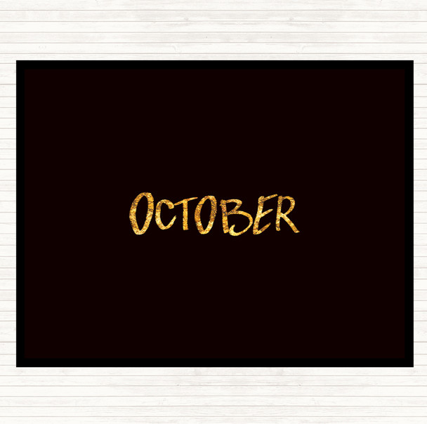 Black Gold October Quote Dinner Table Placemat