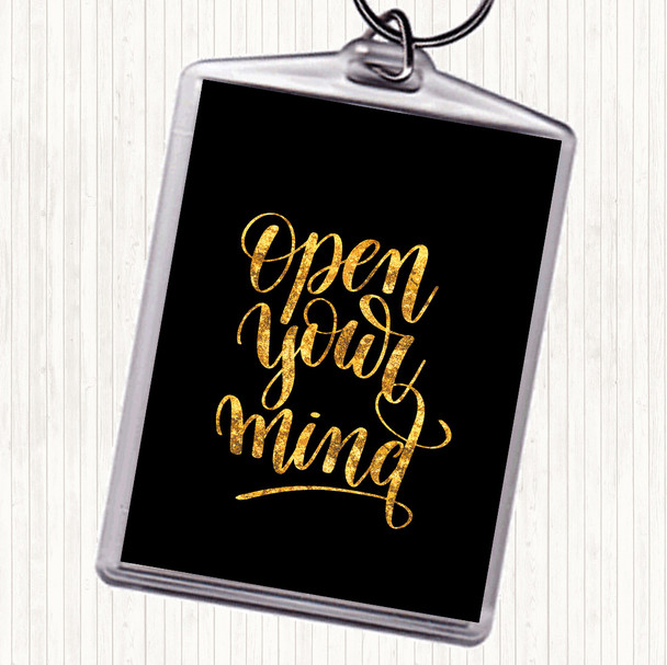 Black Gold Open Your Mind Quote Bag Tag Keychain Keyring