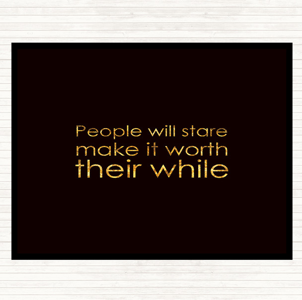 Black Gold People Stare Quote Dinner Table Placemat