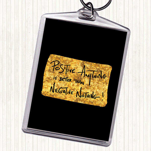 Black Gold Positive Anything Quote Bag Tag Keychain Keyring