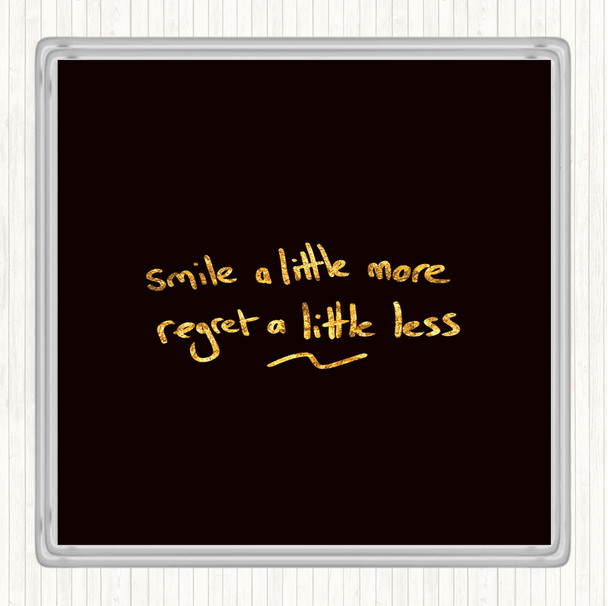 Black Gold Regret Less Quote Drinks Mat Coaster