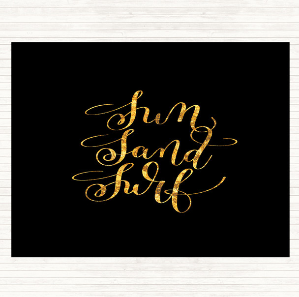 Black Gold Sand Surf Quote Dinner Table Placemat
