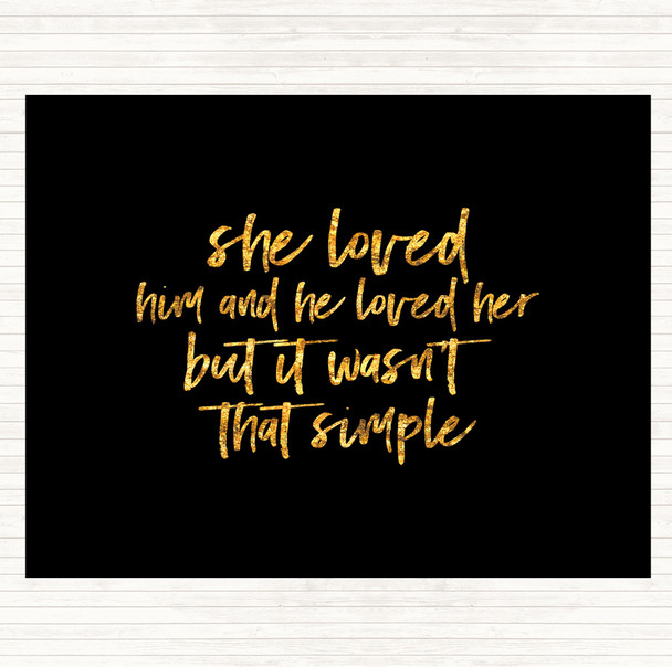 Black Gold She Loved Him Quote Dinner Table Placemat