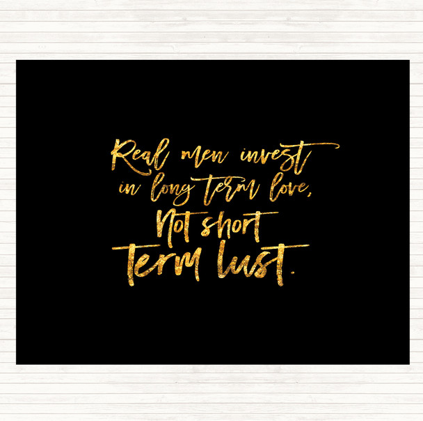 Black Gold Short Term Lust Quote Mouse Mat Pad