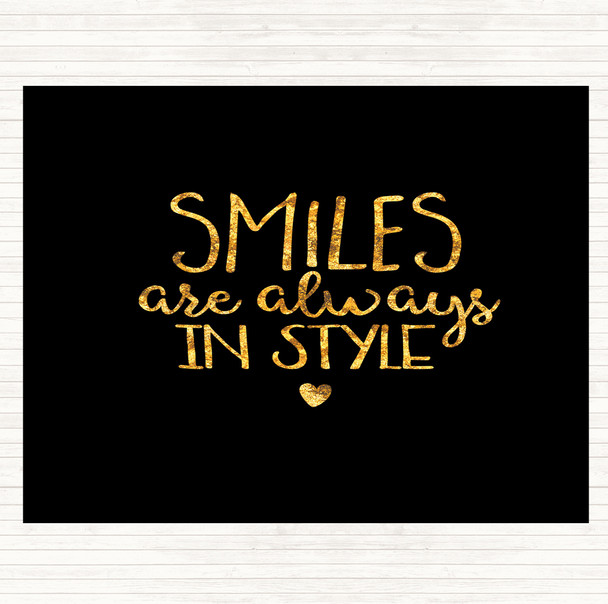 Black Gold Smiles Are Always In Style Quote Mouse Mat Pad