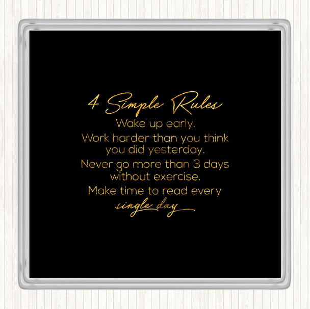 Black Gold 4 Simple Rules Quote Drinks Mat Coaster